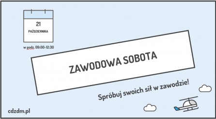 "Zawodowa Sobota"  zaproszenie dla uczniów z klas 4-6 poznańskich szkół podstawowych