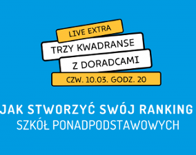 Jak stworzyć swój ranking szkół ponadpodstawowych?