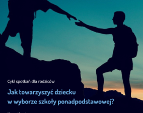 "Wspólne wyprawy w poszukiwaniu informacji o szkołach i zawodach" zapraszamy na spotkanie!